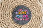 Hochwertige Filzuntersetzer | Love Youself