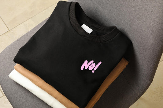 Premium Sweatshirt Unisex / No!